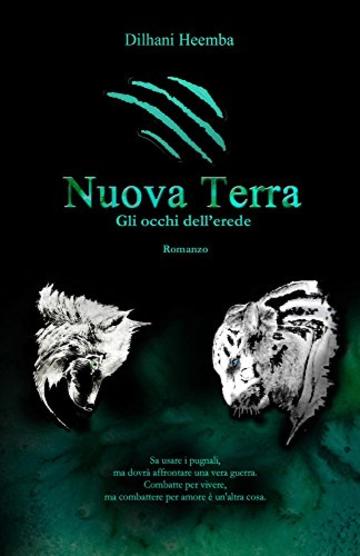 Nuova Terra - Volume Unico (Nuova Terra Saga Vol. 1)